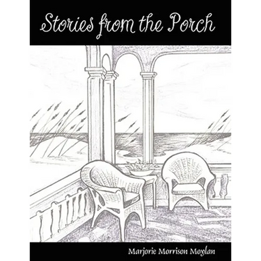 Stories from the Porch: Remembrance of a Southern Tradition