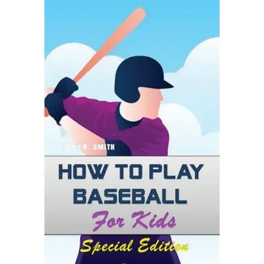 How to play Baseball for Kids: Special Edition