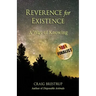 Reverence for Existence: A Way of Knowing