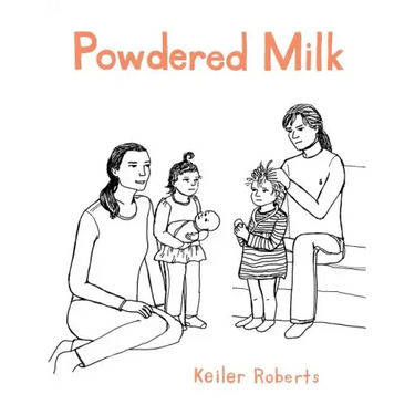 Powdered Milk: Collected Stories