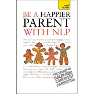 Be a Happier Parent with NLP