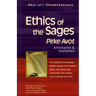 Ethics of the Sages: Pirke Avot--Annotated & Explained