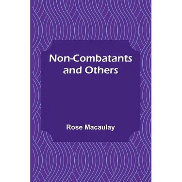 Non-combatants and Others