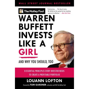 Warren Buffett Invests Like a Girl: And Why You Should, Too