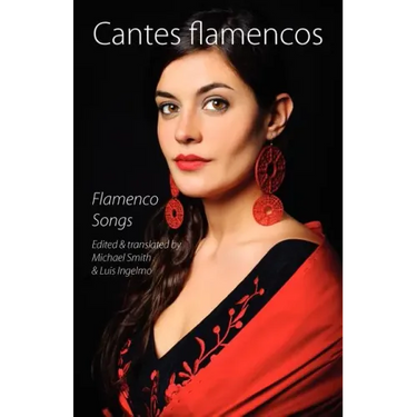 Cantes Flamencos (Flamenco Songs)
