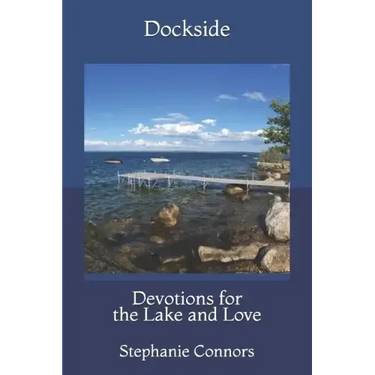 Dockside: Devotions for the Lake and Love