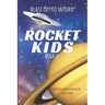 Blast Off to Saturn: Rocket Kids