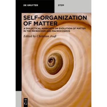 Self-Organization of Matter: A Dialectical Approach to Evolution of Matter in the Microcosm and Macrocosmos