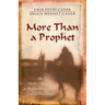 More Than a Prophet: An Insider's Response to Muslim Beliefs about Jesus & Christianity