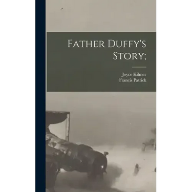 Father Duffy's Story;