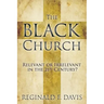 The Black Church: Relevant or Irrelevant in the 21st Century?