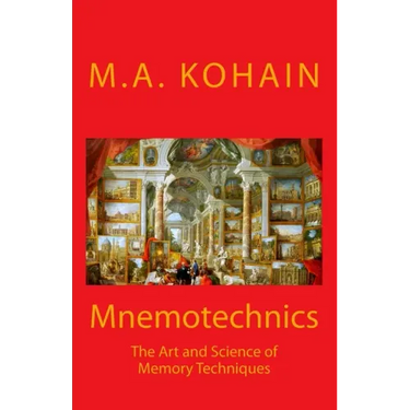 Mnemotechnics: The Art and Science of Memory Techniques