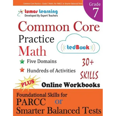 Common Core Practice - Grade 7 Math: Workbooks to Prepare for the Parcc or Smarter Balanced Test