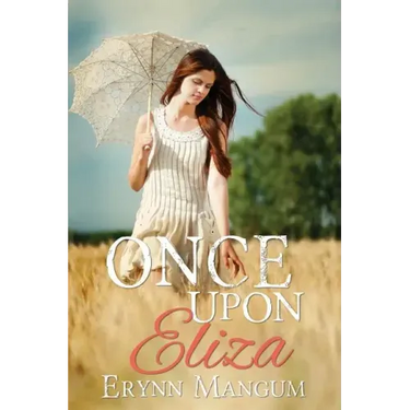 Once Upon Eliza: a Carrington Springs novel