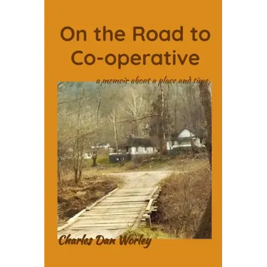 On the Road to Co-operative: a memoir about a place and time