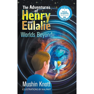 The Adventures of Henry and Eulalie: Worlds Beyond