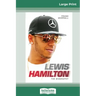 Lewis Hamilton: The Biography (16pt Large Print Edition)