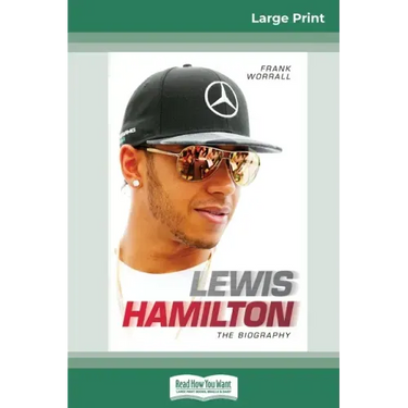 Lewis Hamilton: The Biography (16pt Large Print Edition)