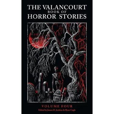 The Valancourt Book of Horror Stories, volume 4