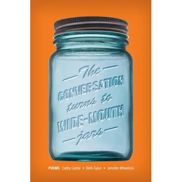 The Conversation Turns to Wide-Mouth Jars