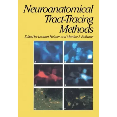 Neuroanatomical Tract-Tracing Methods