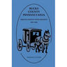 Bucks County, Pennsylvania Miscellaneous Deed Dockets 1857-1900