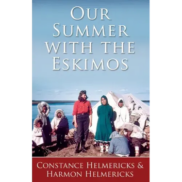 Our Summer with the Eskimos