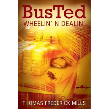 Busted: Wheelin' N Dealin'