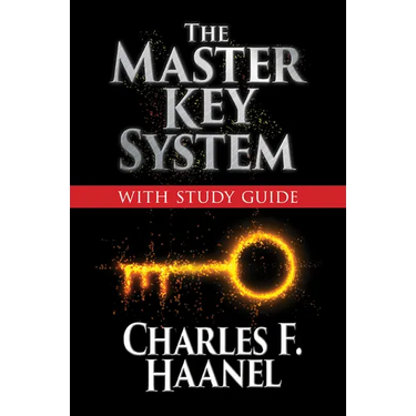 The Master Key System with Study Guide: Deluxe Special Edition