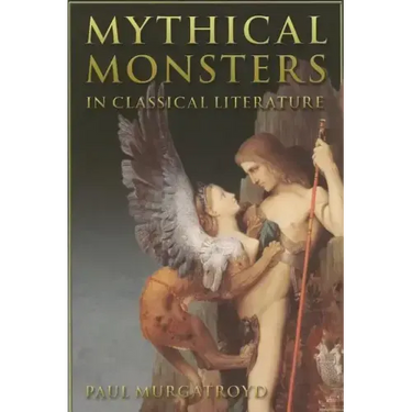 Mythical Monsters in Classical Literature