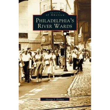 Philadelphia's River Wards