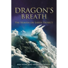 Dragon's Breath: The Heaven on Earth Project