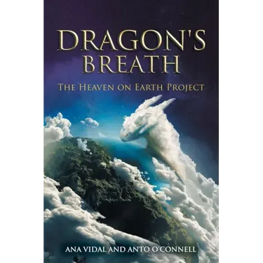 Dragon's Breath: The Heaven on Earth Project