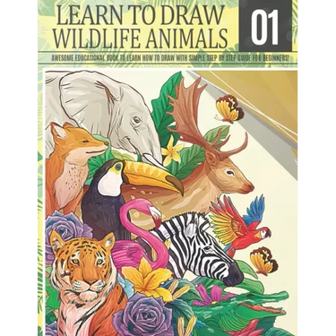 Learn to Draw Wildlife Animals 1: Awesome Educational book to learn how to draw with simple step by step guide for beginners!: Draw horse bear giraffe