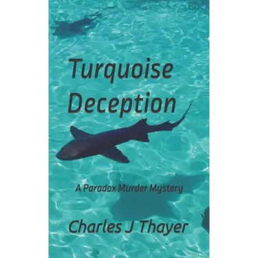Turquoise Deception: A Murder Mystery