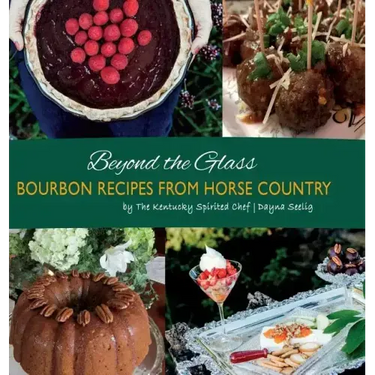 Beyond the Glass: Bourbon Recipes From Horse Country
