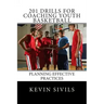 201 Drills for Coaching Youth Basketball: Planning Effective Practices