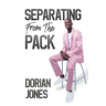Separating From The Pack