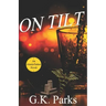 On Tilt