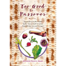 Too Good To Passover: Sephardic & Judeo-Arabic Seder Menus and Memories from Africa, Asia and Europe