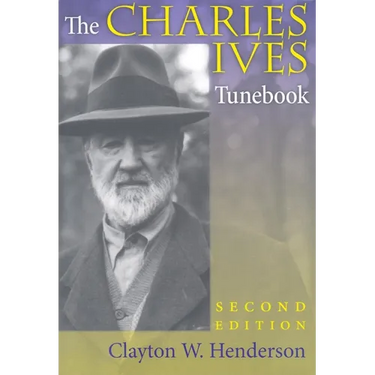 The Charles Ives Tunebook
