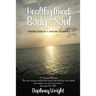 Healthy Mind, Body, & Soul: Finding Hope In A Hurting Marriage
