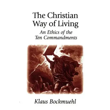 The Christian Way of Living