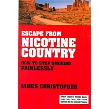 Escape from Nicotine Country: How to Stop Smoking Painlessly