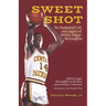 Sweet Shot: The Basketball Life and Legacy of Melvin Sugar McLaughlin