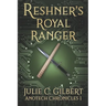 Reshner's Royal Ranger