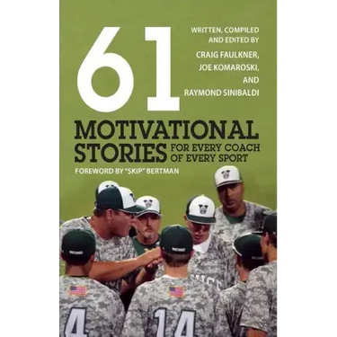 61 Motivational Stories for Every Coach of Every Sport