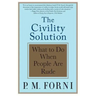 Civility Solution: What to Do When People Are Rude