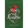 Rod the Zombie