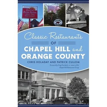 Classic Restaurants of Chapel Hill and Orange County